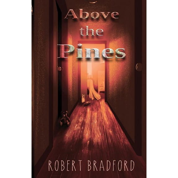 Above the Pines, (Paperback)