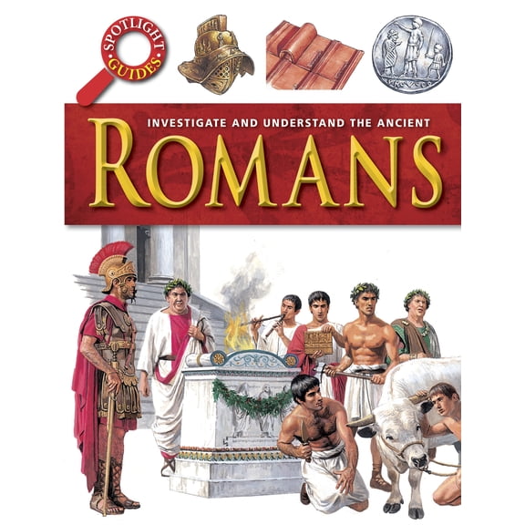 Spotlight Guides: Ancient Romans (Paperback)