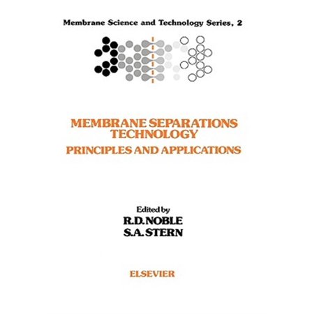 Pre-Owned Membrane Science and Technology Membrane Separations Technology: Principles and Applications Volume 2 Book 2 (Hardcover)