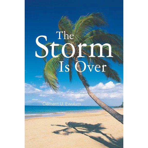 The Storm Is Over (Paperback)