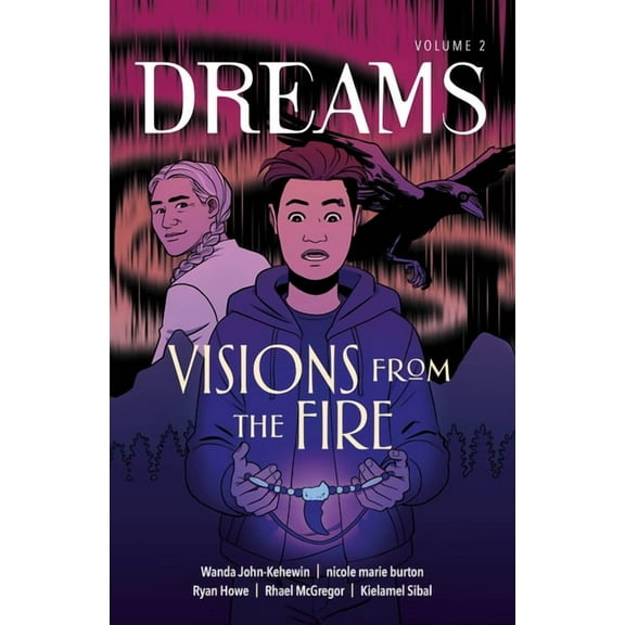 Dreams Visions from the Fire, Book 2, (Paperback)