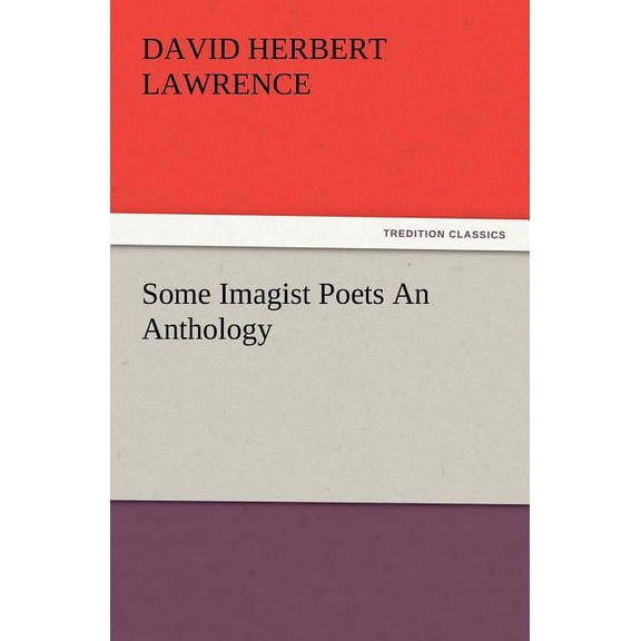 Some Imagist Poets an Anthology (Paperback)