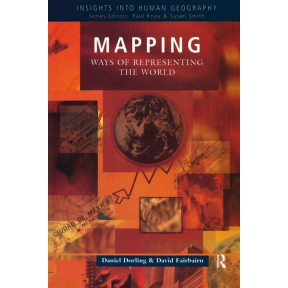 Insights Into Human Geography Mapping: Ways of Representing the World, (Paperback)