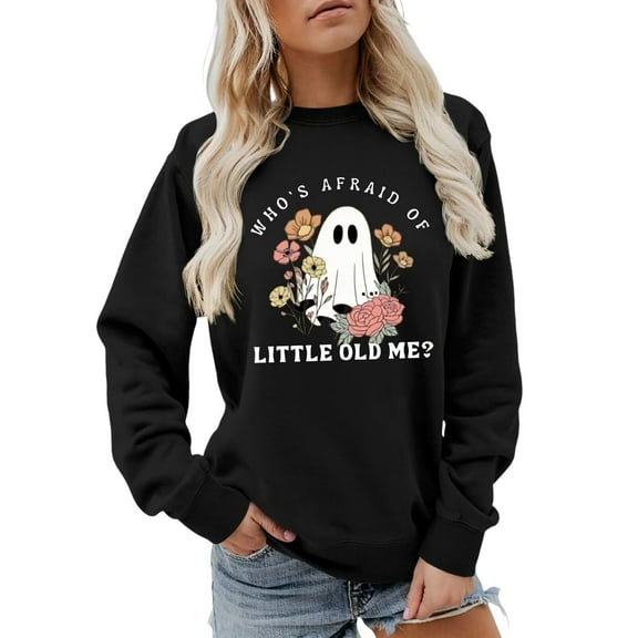 Who's Afraid Of Little Old Me Halloween Ghost Sweatshirts for Women Long Sleeve Crewneck Cute Ghost Graphic Pullover Tops