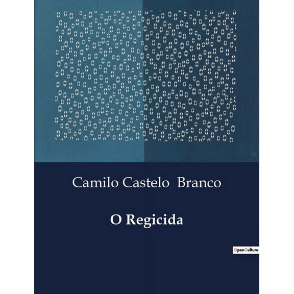 O Regicida, (Paperback)