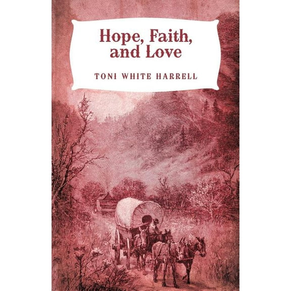 Hope, Faith, and Love (Paperback)