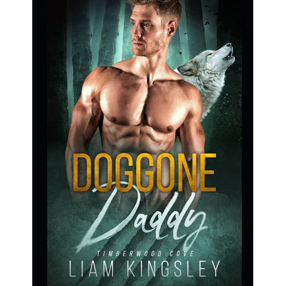 Timberwood Cove: Doggone Daddy (Series #4) (Paperback)