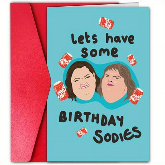 Let's Have Some Birthday Sodies Greeting Card - Funny Blank Card with Envelope for Celebrations