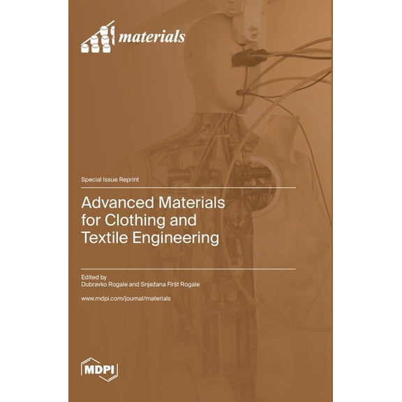 Advanced Materials for Clothing and Textile Engineering, (Hardcover)