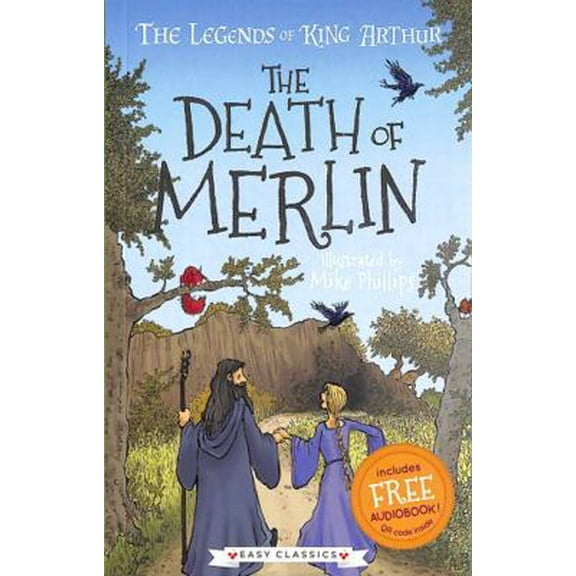 Pre-Owned The Death of Merlin (The Legends of King Arthur, Book 10): The Legends of King Arthur: Merlin, Magic, and Dragons (Paperback) 1782265120 9781782265122