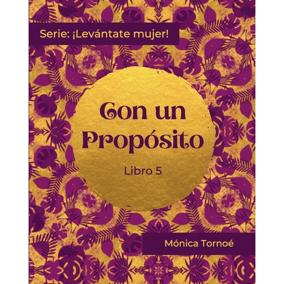 ¡levántate Mujer!: Con Un Propósito: Libro 5 (Paperback)