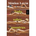 thumbnail image 1 of TODO SOBRE NOSOTRAS PLANETA MONICA LAVIN, 1 of 2