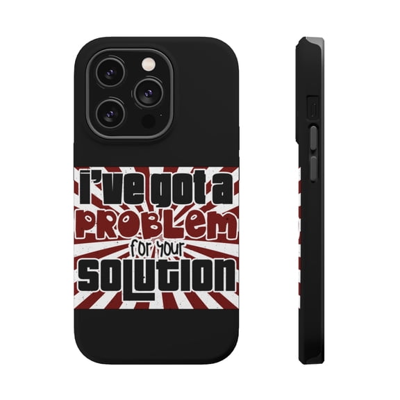 DistinctInk Tough Case for Apple iPhone 15 PRO (6.1" Screen), Compatible with MagSafe Charging - Got Problem For Your Solution