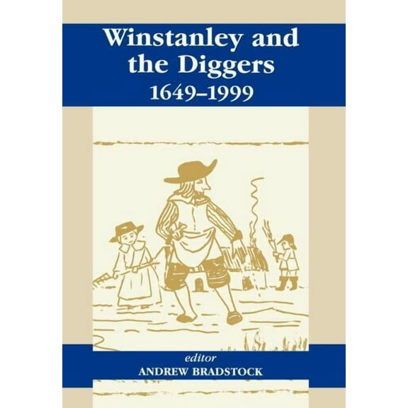 Winstanley and the Diggers, 1649-1999, (Hardcover)
