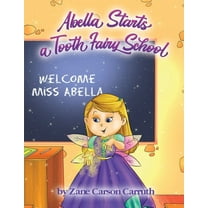 Abella Starts a Tooth Fairy School, (Paperback)