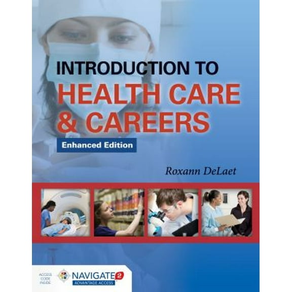 Pre-Owned Introduction to Health Care and Careers : Enhanced with Navigate 2 Advantage Access (Paperback) 9781284322293