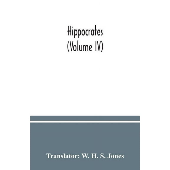 Hippocrates (Volume IV) (Paperback)