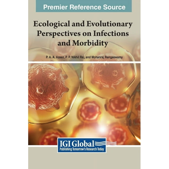 Ecological and Evolutionary Perspectives on Infections and Morbidity (Hardcover)