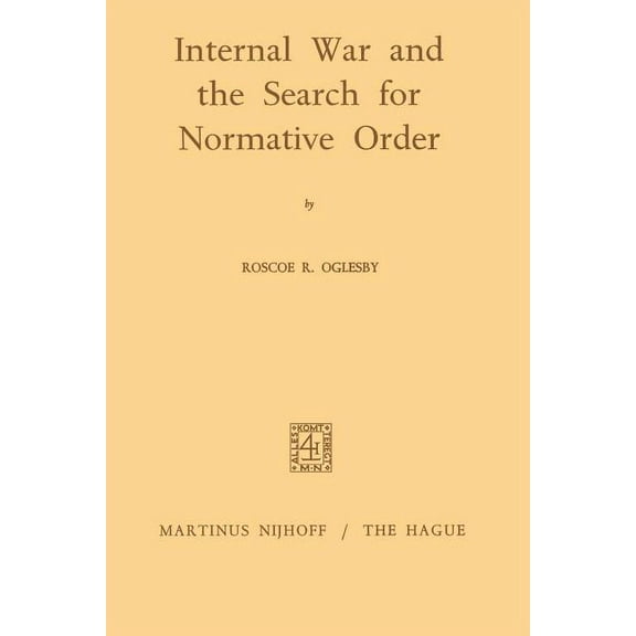 Internal War and the Search for Normative Order, (Paperback)