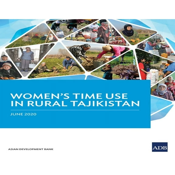 Women's Time Use in Rural Tajikistan, (Paperback)