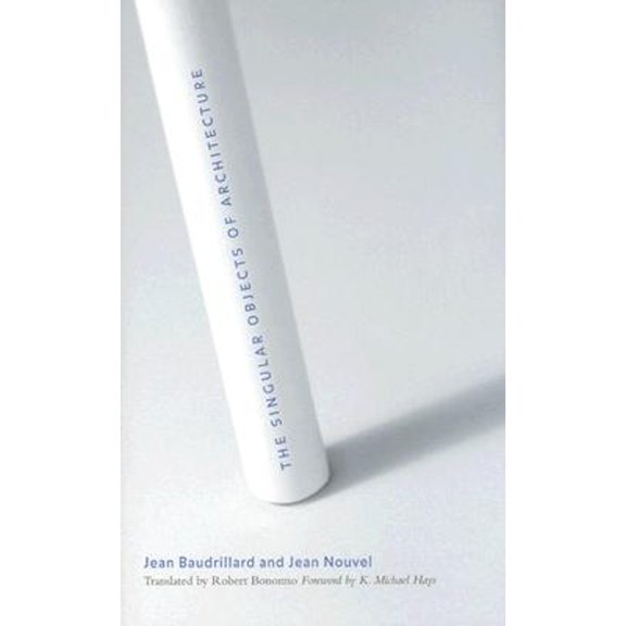 Pre-Owned Singular Objects of Architecture (Hardcover) 0816639124 9780816639120