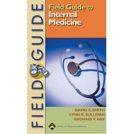 Field Guide to Internal Medicine (Field Guide Series) [Paperback - Used]