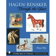 Schiffer Book for Collectors: Hagen-Renaker Through the Years (Paperback)