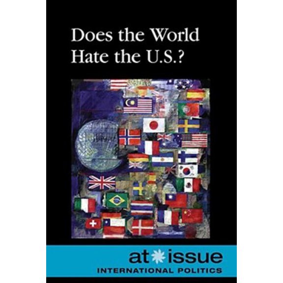 Pre-Owned Does the World Hate the U.S.?
