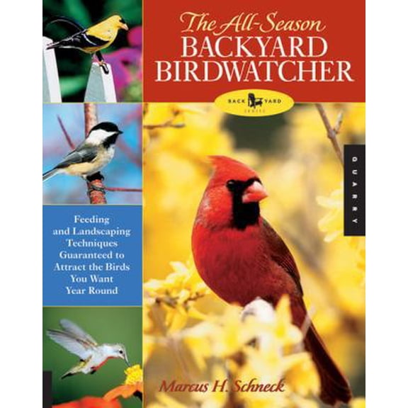 Pre-Owned All-Season Backyard Birdwatcher (Paperback) 1592531997 9781592531998