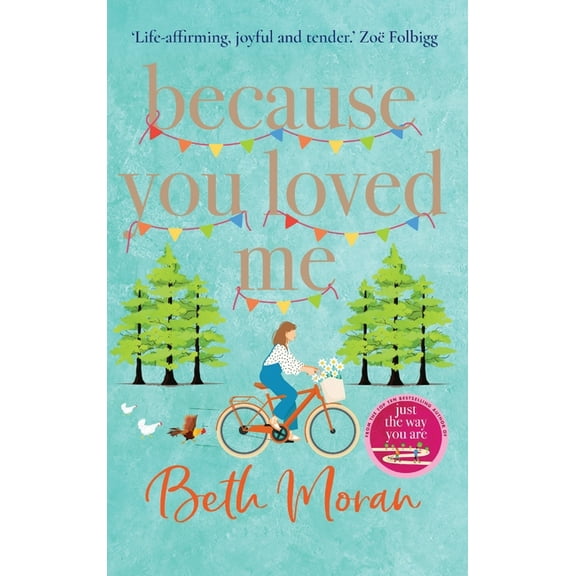 Because You Loved Me, (Hardcover)