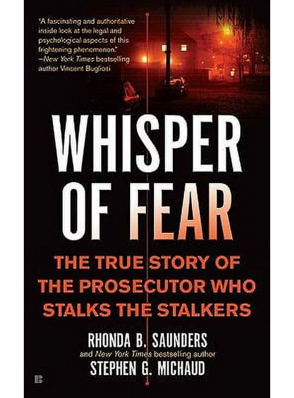 Pre-Owned Whisper of Fear: The True Story of the Prosecutor Who Stalks the Stalkers (Mass Market Paperback) 0425231100 9780425231104