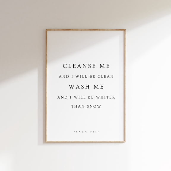 Psalm 51:7 Cleanse Me And I Will Be Clean Christian Laundry Wall Art Bible Verse Bathroom, Unframed Paper Poster 8x10in