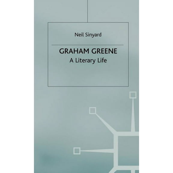 Literary Lives Graham Greene: A Literary Life, (Hardcover)