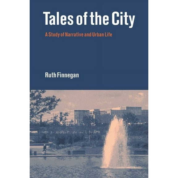 Tales of the City: A Study of Narrative and Urban Life, (Paperback)