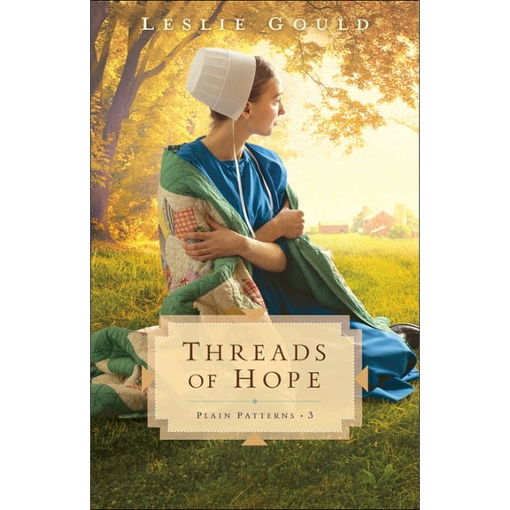 Plain Patterns Threads of Hope, Book 3, (Paperback)