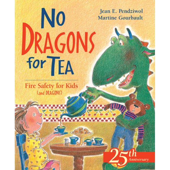 Pre-Owned No Dragons for Tea: Fire Safety for Kids (and Dragons) (Paperback) 1550745719 9781550745719