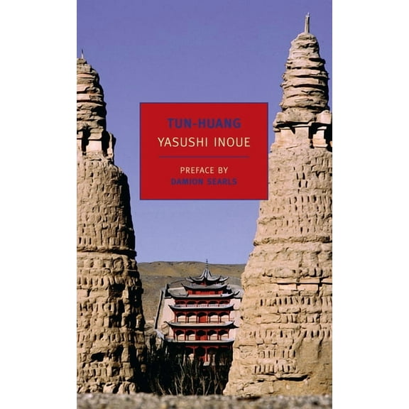 New York Review Books Classics Tun-Huang, (Paperback)