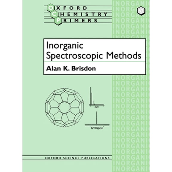 Pre-Owned Inorganic Spectroscopic Methods (Paperback) 0198559496 9780198559498