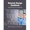 Network Design Cookbook: Architecting Cisco Networks [Paperback - Used]