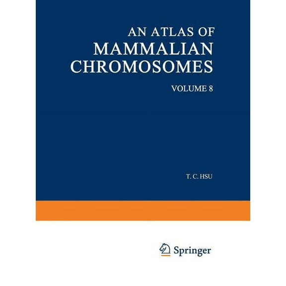 An Atlas of Mammalian Chromosomes: Volume 8, (Paperback)