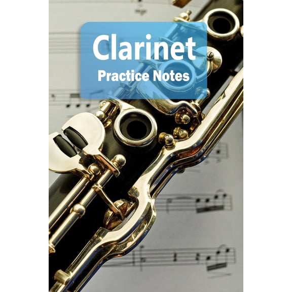 Instrument Practice Notes Series Volume 20: Clarinet Practice Notes: Clarinet Notebook for Students and Teachers - Pocket Size 6x9 100 Pages Journal (Paperback)