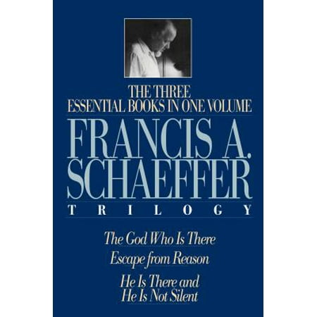 A Francis A. Schaeffer Trilogy (Hardcover)