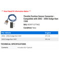 thumbnail image 2 of Throttle Position Sensor Connector - Compatible with 2002 - 2006 Dodge Ram 1500 2003 2004 2005, 2 of 2