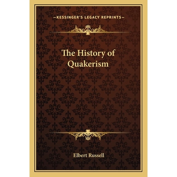 The History of Quakerism