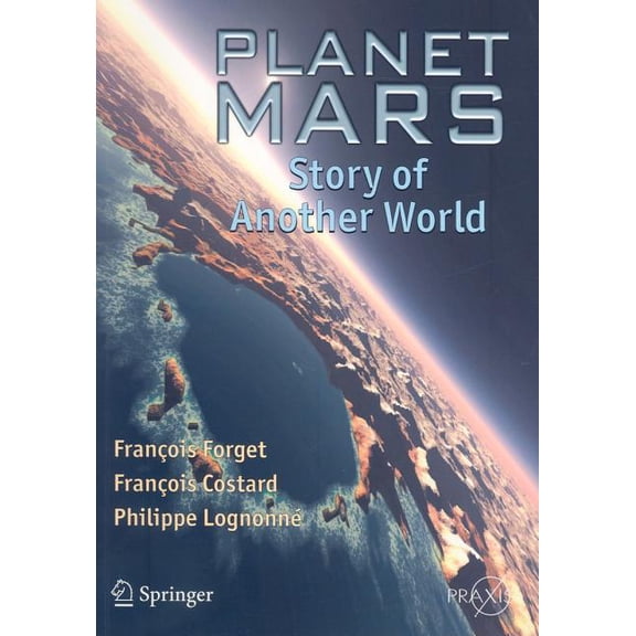 Planet Mars: Story of Another World, (Paperback)