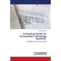 A Practical Guide for Computing Technology Students' (Paperback)