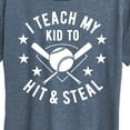 thumbnail image 3 of Instant Message - I Teach My Kid To Hit And Steal - Women's Short Sleeve Graphic T-Shirt, 3 of 6
