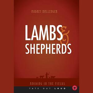 Shepherd Lamb - Lambs and Shepherds - Audiobook