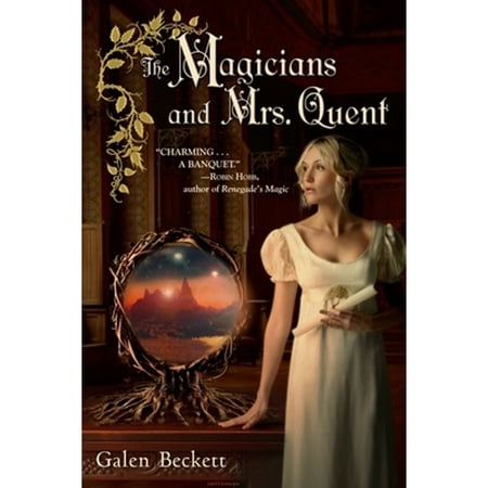 Pre-Owned The Magicians and Mrs. Quent (Paperback 9780553592559) by Galen Beckett
