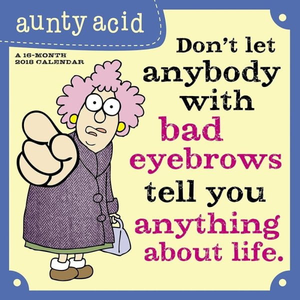 Aunty Acid 2018 Calendar
